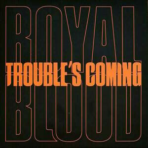 Royal Blood - Trouble’s Coming (LP) imagine