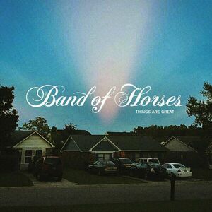 Band Of Horses - Things Are Great (Indie) (LP) imagine