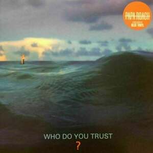 Papa Roach - Who Do You Trust? (LP) imagine