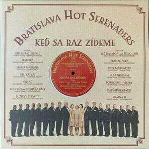 Bratislava Hot Serenaders - Keď sa raz zídeme (LP) imagine