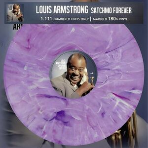 Louis Armstrong - Satchmo Forever (Limited Edition) (Numbered) (Purple Marbled Coloured) (LP) imagine