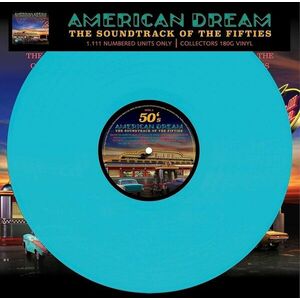 Various Artists - American Dream - Soundtrack Of The 50 (Numbered) (Blue Coloured) (LP) imagine