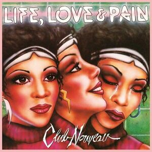 Club Nouveau - Life, Love & Pain (Pink Coloured) (Reissue) (Remastered) (LP) imagine