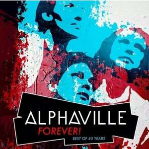 Alphaville - Forever! Best Of 40 Years (3 CD) imagine