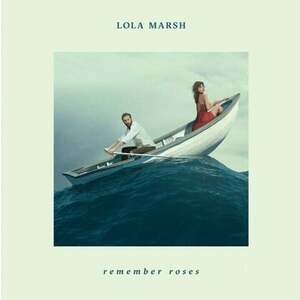 Lola Marsh Remember Roses (LP) imagine