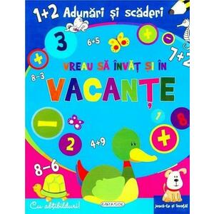 Vreau sa invat si in vacante-Adunari si scaderi imagine