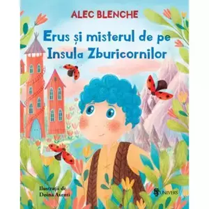 Erus si misterul de pe insula zburicornilor, Alec Blenche imagine