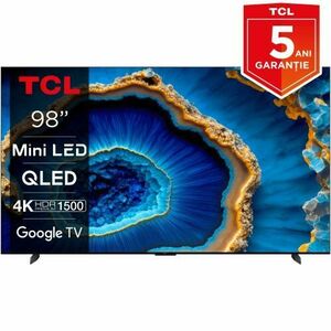 Televizor QLED MiniLED TCL 248 cm (98inch) 98C805, Ultra HD 4K, Smart TV, Google TV, WiFi, CI+, Clasa G, 144 Hz (Model 2023) imagine