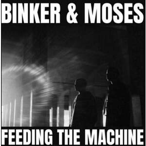 Binker and Moses - Feeding The Machine (LP) imagine