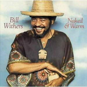 Bill Withers - Naked & Warm (180g) (LP) imagine