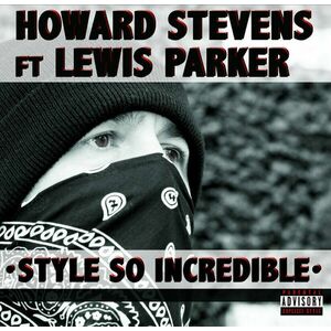 H. Stevens Ft. L. Parker - Style So Incredible (12" Vinyl) (EP) imagine