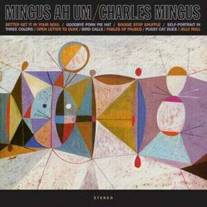 Charles Mingus - Mingus Ah Um (Limited Edition) (Blue Coloured) (180g) (LP) imagine