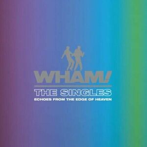 Wham! - The Singles: Echoes From the Edge of Heaven (Digipak) (CD) imagine