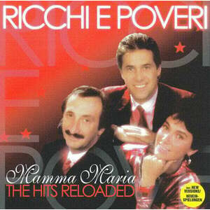 RICCHI E POVERI - Mamma Maria -the Hits Reloaded (CD) imagine