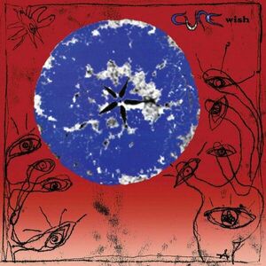 The Cure - Wish (Deluxe Edition) (3 CD) imagine