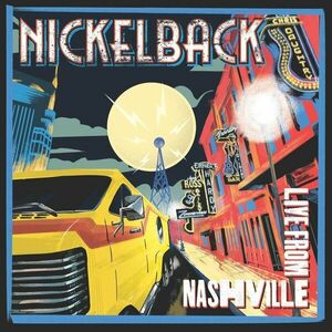 Nickelback - Live From Nashville (CD) imagine