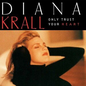 Diana Krall - Only Trust Your Heart (LP) imagine