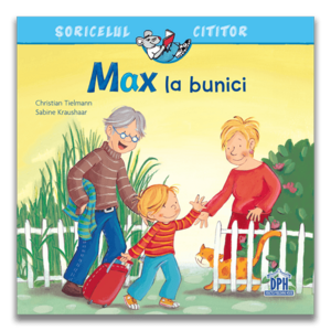 Soricelul cititor - Max la bunici imagine