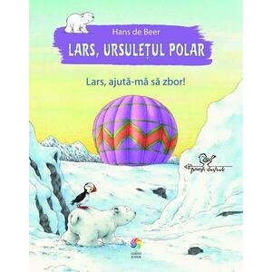 Lars, ursuletul polar. Lars, ajuta-ma sa zbor! imagine