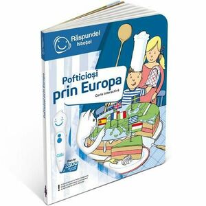 Carte Raspundel Istetel - Pofticiosi prin Europa imagine