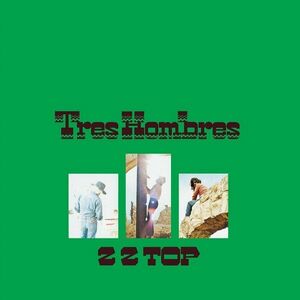 ZZ Top - Tres Hombres (Deluxe Edition) (LP) imagine