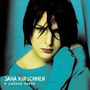 Jana Kirschner - V cudzom meste (2 LP) imagine