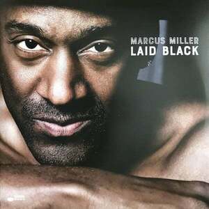 Marcus Miller - Laid Black (LP) imagine