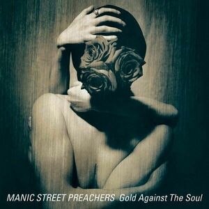 Manic Street Preachers - Gold Against The Soul (LP) imagine