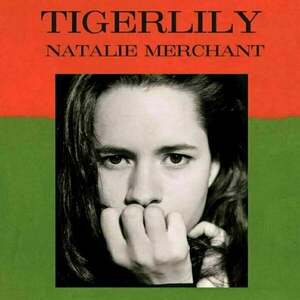 Natalie Merchant - Tigerlily (Limited Edition) (2 LP) imagine