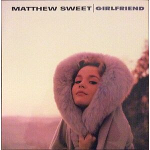 Matthew Sweet - Girlfriend (2 LP) (180g) imagine