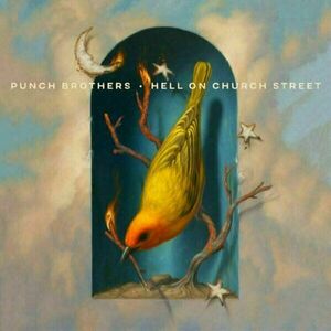 Punch Brothers - Hell On Church Street (LP) imagine