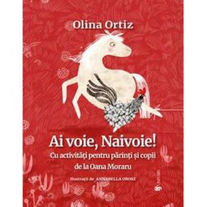 Ai voie, Naivoie, Olina Ortiz imagine