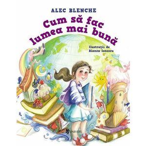 Cum sa fac lumea mai buna imagine