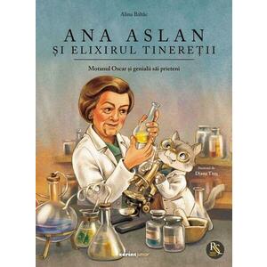 Carte Ana Aslan si elixirul tineretii imagine